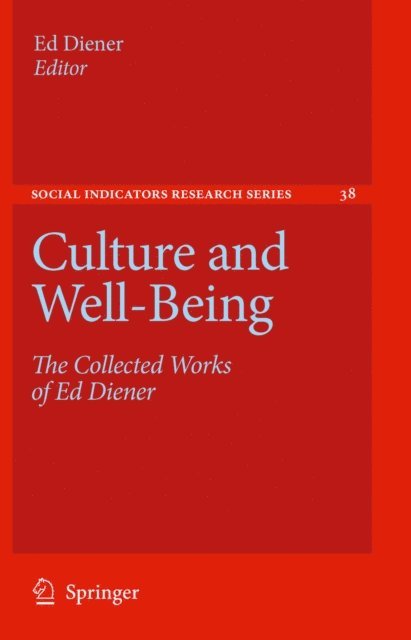 Ed Diener - Culture and Well-Being, E-bok