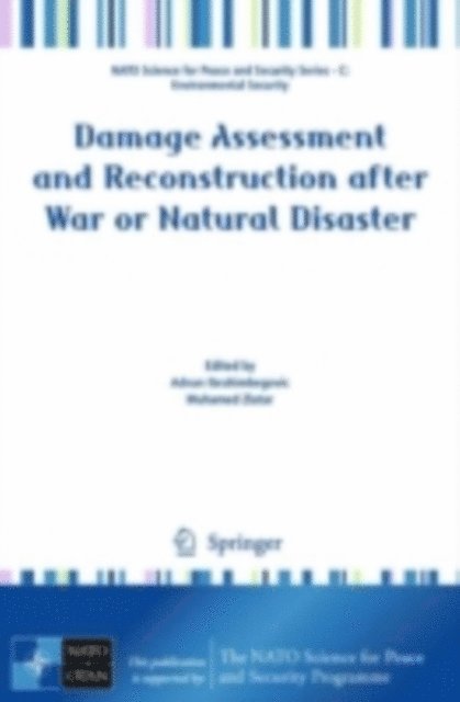 Muhamed Zlatar, Adnan Ibrahimbegovic - Damage Assessment and Reconstruction after War or Natural Disaster, E-bok