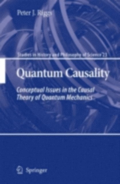 Peter J. Riggs - Quantum Causality, E-bok
