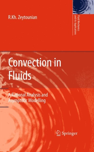 Radyadour Kh. Zeytounian - Convection in Fluids, E-bok