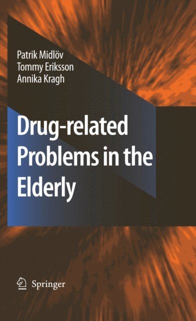 Annika Kragh, Tommy Eriksson, Patrik Midlov - Drug-related problems in the elderly, E-bok