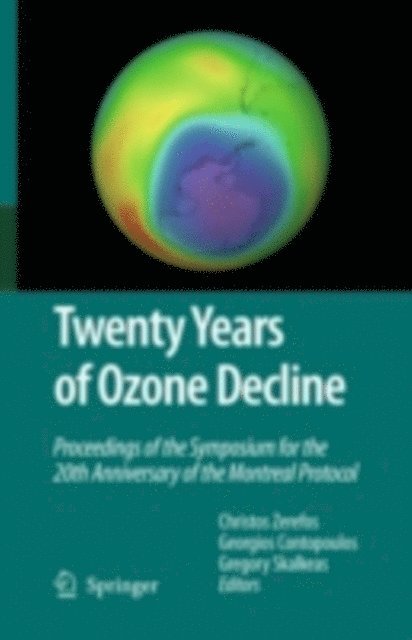 Gregory Skalkeas, G. Contopoulos, Christos Zerefos - Twenty Years of Ozone Decline, E-bok