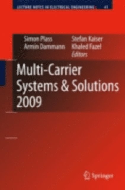 Khaled Fazel, Stefan Kaiser, Armin Dammann, Simon Plass - Multi-Carrier Systems & Solutions 2009, E-bok