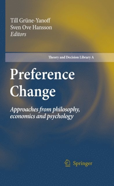 Sven Ove Hansson, Till Grune-Yanoff - Preference Change, E-bok