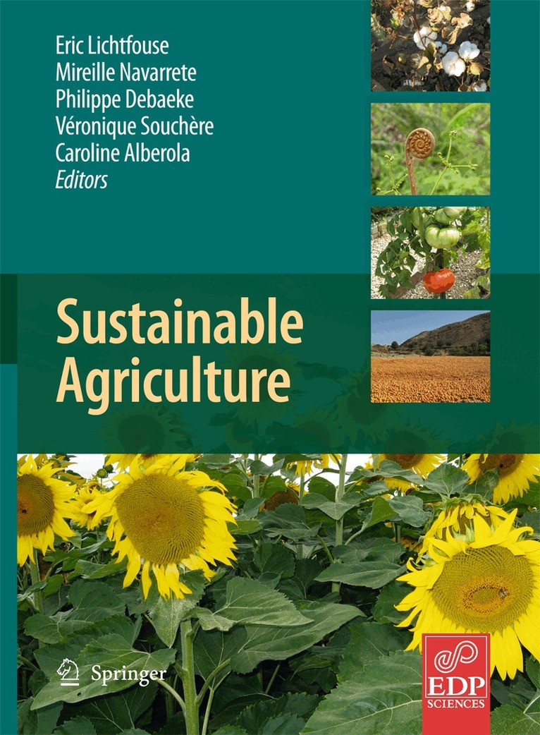 Eric Lichtfouse, Mireille Navarrete, Philippe Debaeke, Souchere Véronique, Caroline Alberola - Sustainable Agriculture, Inbunden