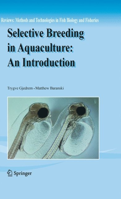Matthew Baranski, Trygve Gjedrem - Selective Breeding in Aquaculture: an Introduction, E-bok