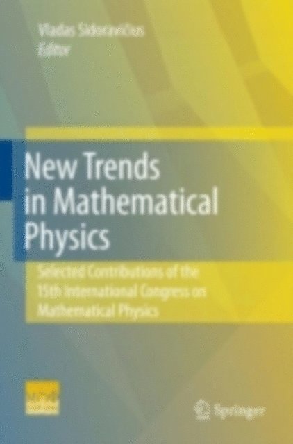 Vladas Sidoravicius - New Trends in Mathematical Physics, E-bok
