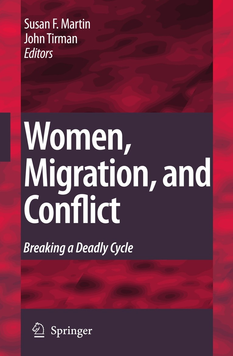 Susan Forbes Martin, John Tirman - Women, Migration, and Conflict, Inbunden. Tillgänglighet: Lägg i varukorg