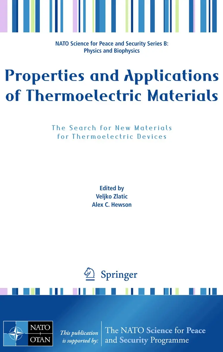 Veljko Zlatic, Alexander Hewson - Properties and Applications of Thermoelectric Materials, Inbunden. Tillgänglighet: Lägg i varukorg