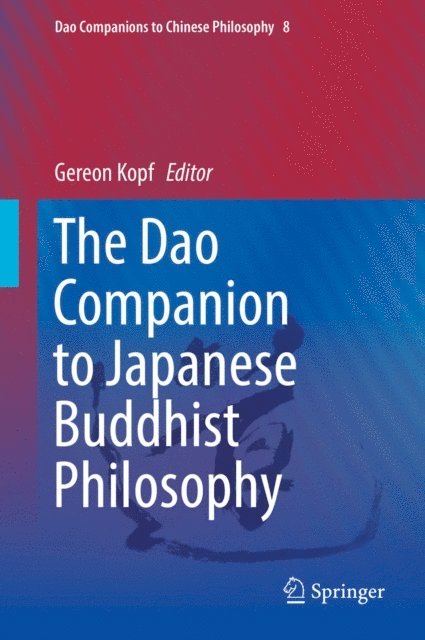 Gereon Kopf - Dao Companion to Japanese Buddhist Philosophy, E-bok