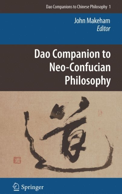 John Makeham - Dao Companion to Neo-Confucian Philosophy, E-bok