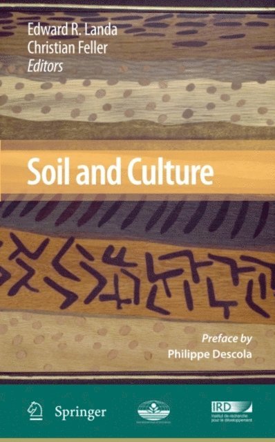 Christian Feller, Edward R. Landa - Soil and Culture, E-bok