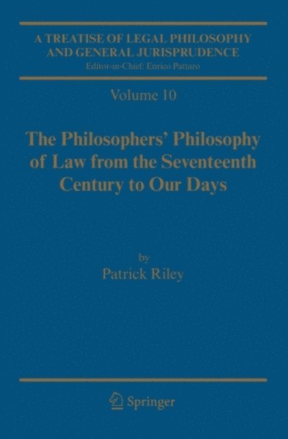 Patrick Riley, Hasso Hofmann, Paolo Grossi, Damiano Canale - Treatise of Legal Philosophy and General Jurisprudence, E-bok