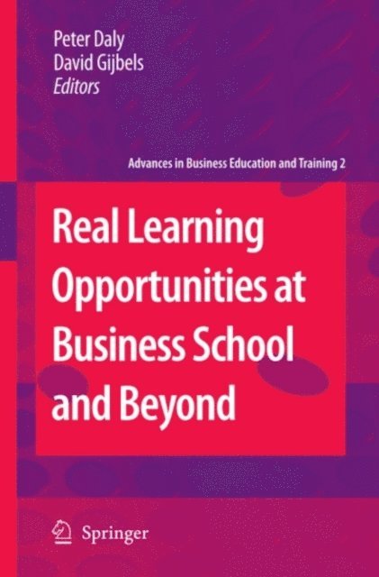 David Gijbels, Peter Daly - Real Learning Opportunities at Business School and Beyond, E-bok