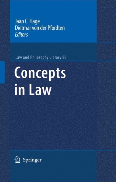 Dietmar von der Pfordten, Jaap C. Hage - Concepts in Law, E-bok