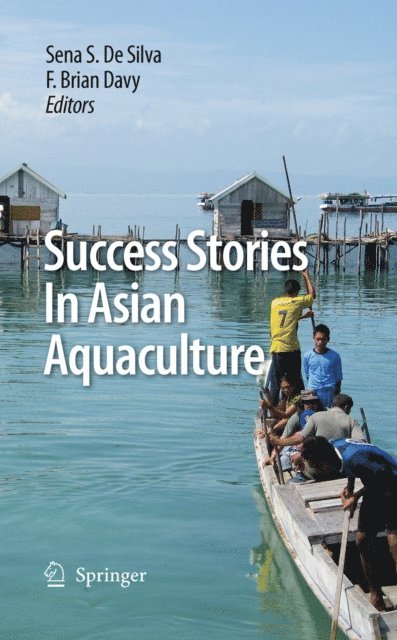 F. Brian Davy, Sena S. De Silva - Success Stories in Asian Aquaculture, E-bok