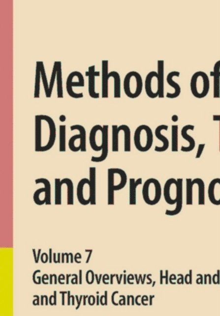 M. A. Hayat - Methods of Cancer Diagnosis, Therapy, and Prognosis, E-bok