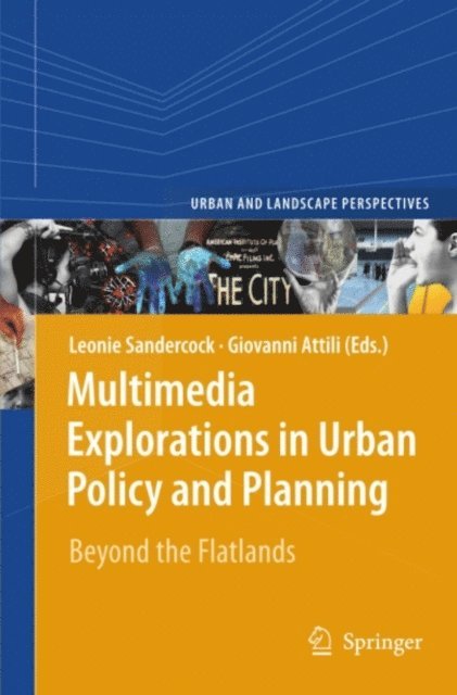 Giovanni Attili, Leonie Sandercock - Multimedia Explorations in Urban Policy and Planning, E-bok