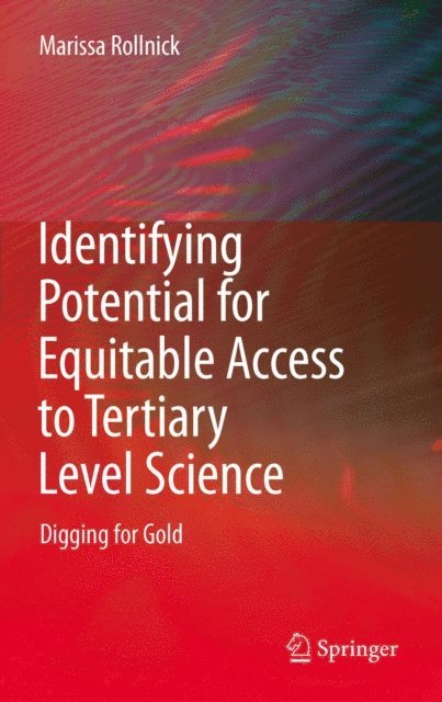 Marissa Rollnick - Identifying Potential for Equitable Access to Tertiary Level Science, E-bok