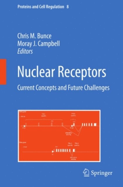 Moray J. Campbell, Chris M. Bunce - Nuclear Receptors, E-bok