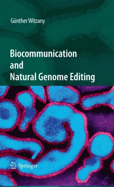 Gunther Witzany - Biocommunication and Natural Genome Editing, E-bok