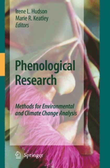 Marie R. Keatley, Irene L. Hudson - Phenological Research, E-bok