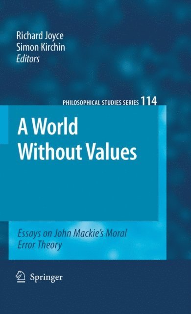Simon Kirchin, Richard Joyce - World Without Values, E-bok