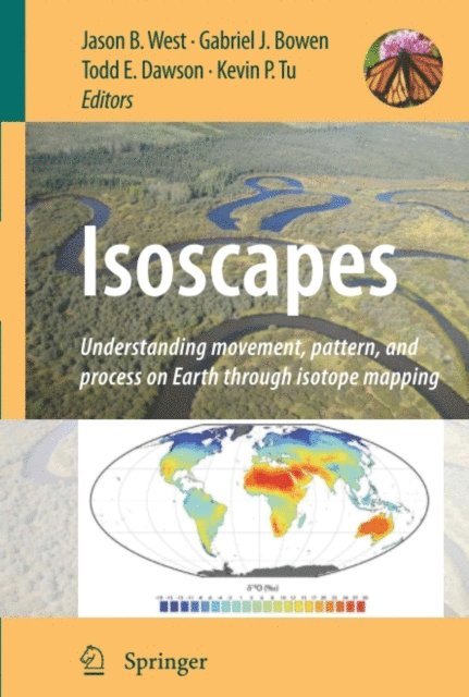 Kevin P. Tu, Todd E. Dawson, Gabriel J. Bowen, Jason B. West - Isoscapes, E-bok