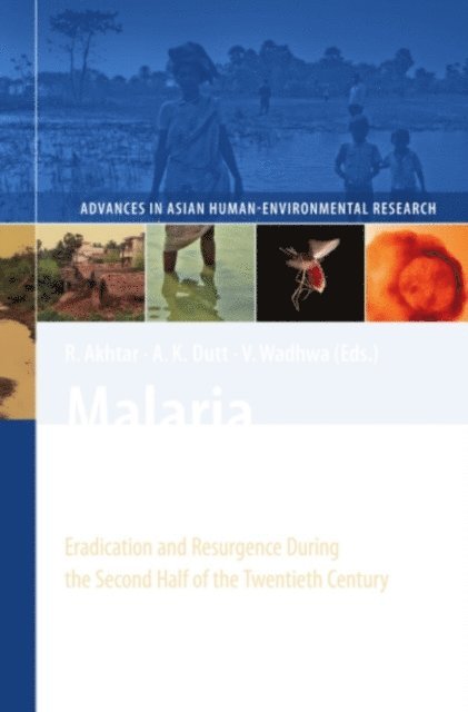 Vandana Wadhwa, Ashok K. Dutt, Rais Akhtar - Malaria in South Asia, E-bok