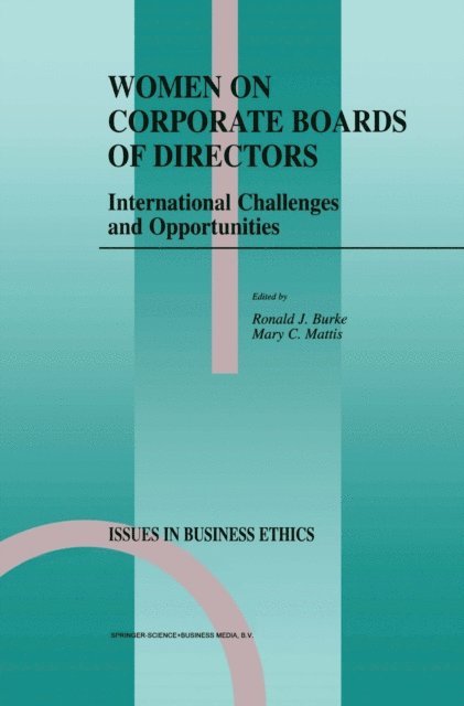 M.C. Mattis, Ronald J. Burke - Women on Corporate Boards of Directors, E-bok