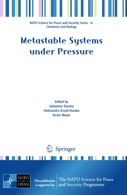 Victor Mazur, Aleksandra Drozd-Rzoska, Sylwester Rzoska - Metastable Systems under Pressure, E-bok