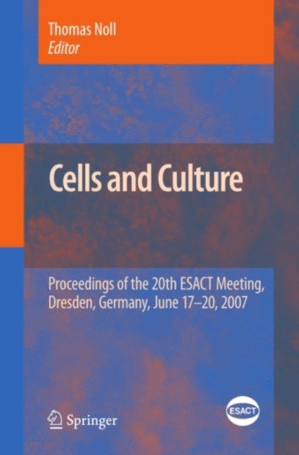 Thomas Noll - Cells and Culture, E-bok