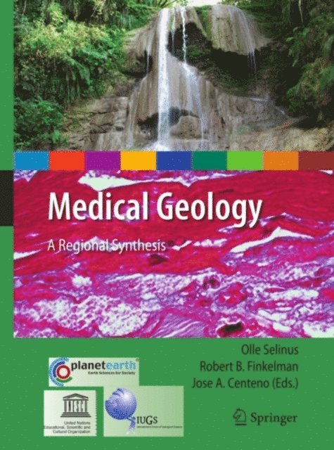 Jose A. Centeno, Robert B. Finkelman, Olle Selinus - Medical Geology, E-bok
