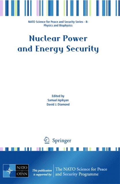 David Diamond, Samuel Apikyan - Nuclear Power and Energy Security, E-bok