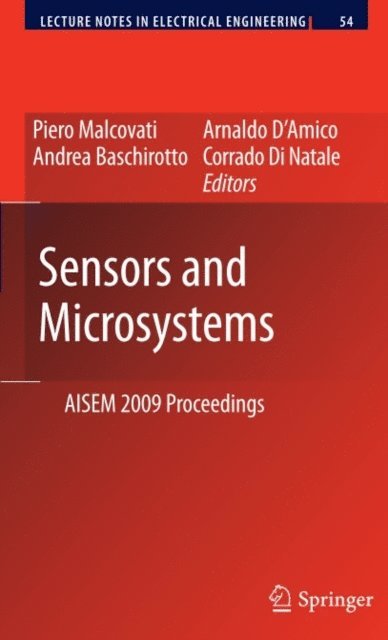 Corrado Natale Di, Arnaldo d'Amico, Andrea Baschirotto, Piero Malcovati - Sensors and Microsystems, E-bok