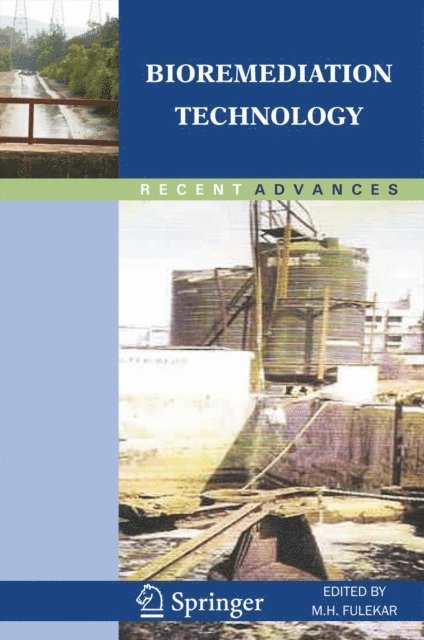 M. H. Fulekar - Bioremediation Technology, E-bok
