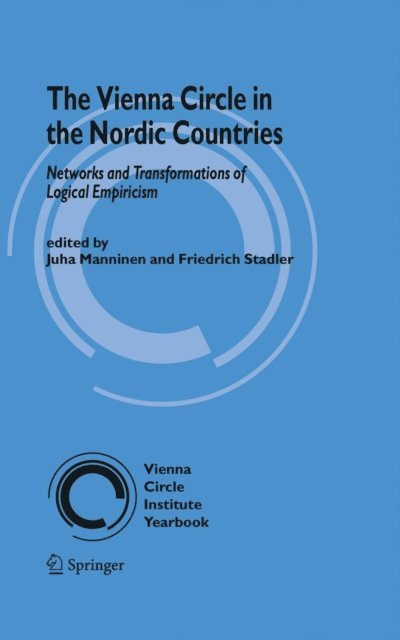 Friedrich Stadler, Juha Manninen - Vienna Circle in the Nordic Countries., E-bok