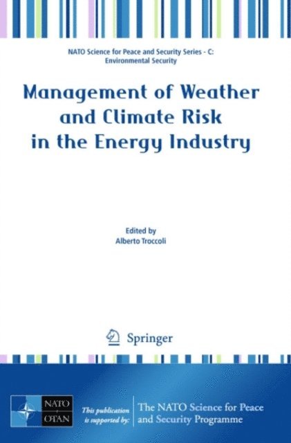Alberto Troccoli - Management of Weather and Climate Risk in the Energy Industry, E-bok