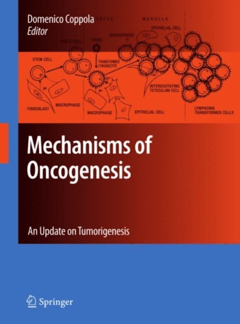 Domenico Coppola - Mechanisms of Oncogenesis, E-bok