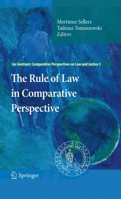 Tadeusz Tomaszewski, Mortimer Sellers - Rule of Law in Comparative Perspective, E-bok