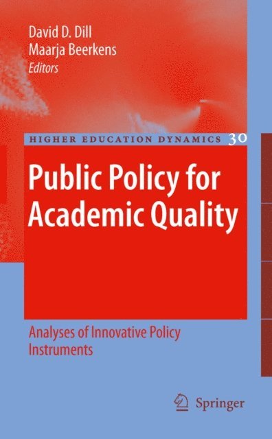 Maarja Beerkens, David D. Dill - Public Policy for Academic Quality, E-bok