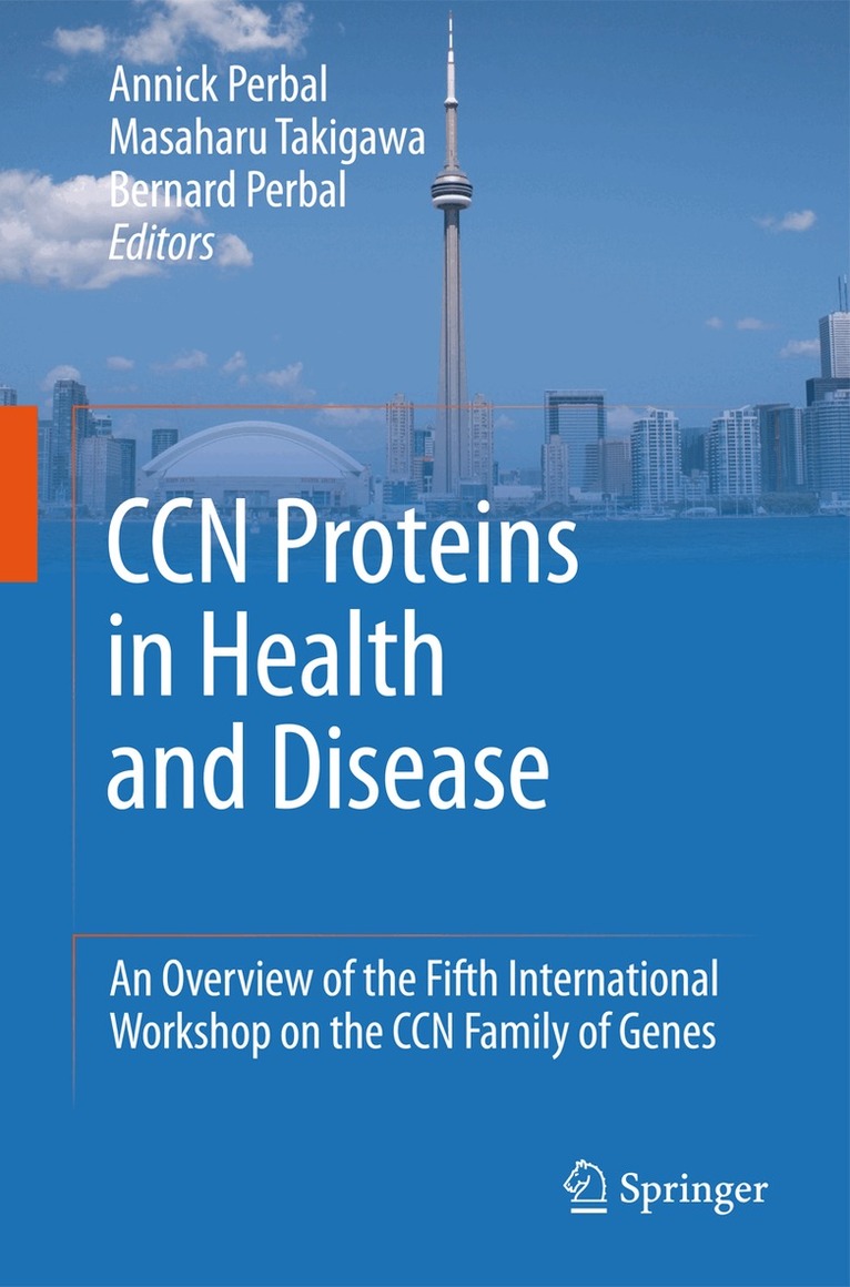 Annick Perbal, Masaharu Takigawa, Bernard Perbal - CCN proteins in health and disease, Inbunden