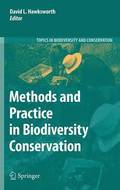 Methods and Practice in Biodiversity Conservation