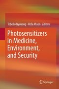 Photosensitizers in Medicine, Environment, and Security