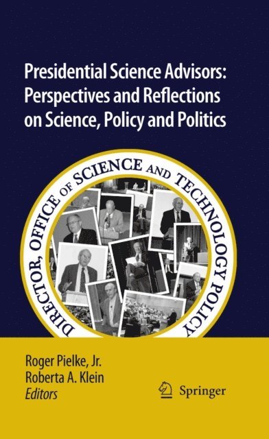 Roberta A. Klein, Roger Pielke - Presidential Science Advisors, E-bok