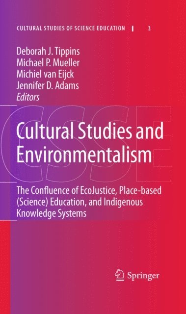 Jennifer D Adams, Michiel van Eijck, Michael P. Mueller, Deborah J. Tippins - Cultural Studies and Environmentalism, E-bok
