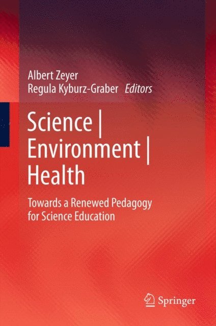 Regula Kyburz-Graber, Albert Zeyer - Science | Environment | Health, E-bok
