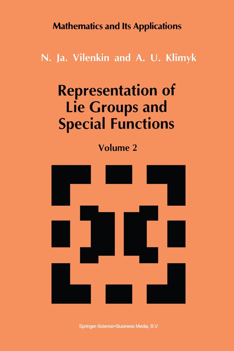 N.Ja. Vilenkin, A.U. Klimyk - Representation of Lie Groups and Special Functions, Häftad
