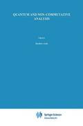 Quantum and Non-Commutative Analysis