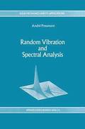 Random Vibration and Spectral Analysis/Vibrations alatoires et analyse spectral